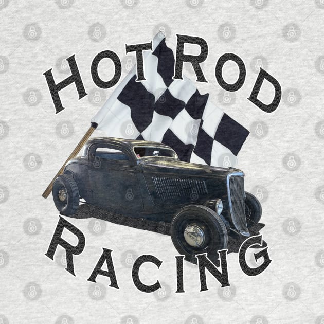 Hot Rod Racing by hotroddude